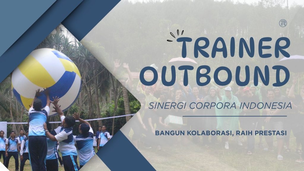 Trainer Outbound Jakarta Barat 082245009200