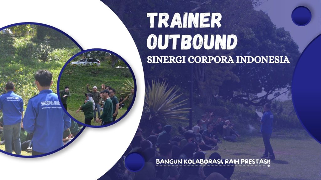 Trainer Outbound Surabaya 082245009200 Trainer Outbound Surabaya 082245009200