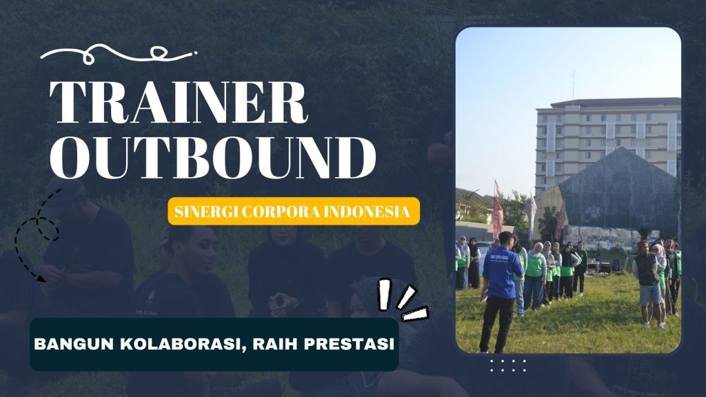 Trainer Outbound Bogor 082245009200 Trainer Outbound Bogor 082245009200